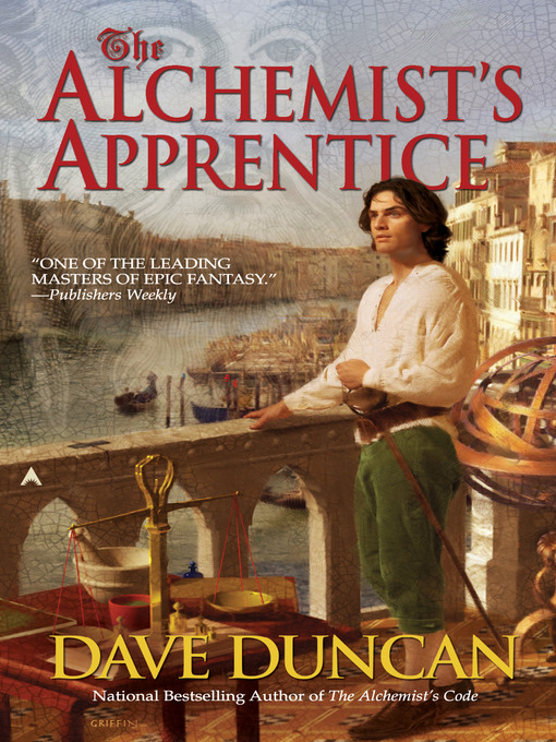 Title details for The Alchemist's Apprentice by Dave Duncan - Available